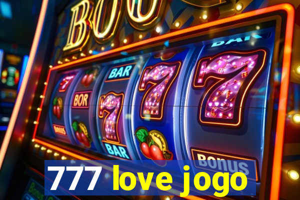 777 love jogo